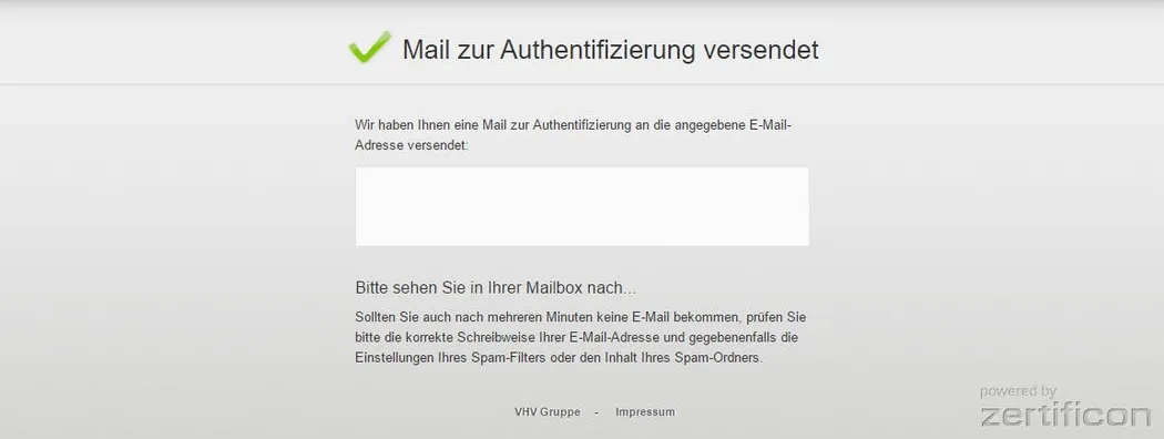 E-Mail zur Authentifizierung versendet E-Mail zur Authentifizierung versendet