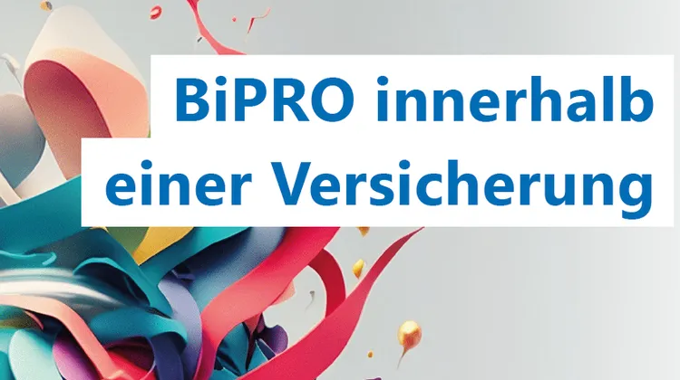 BiPRO – ein kleiner Erfahrungsbericht